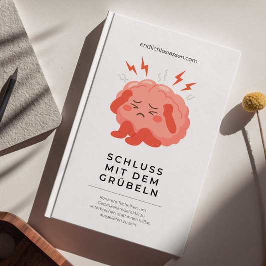 Schluss mit dem Grübeln